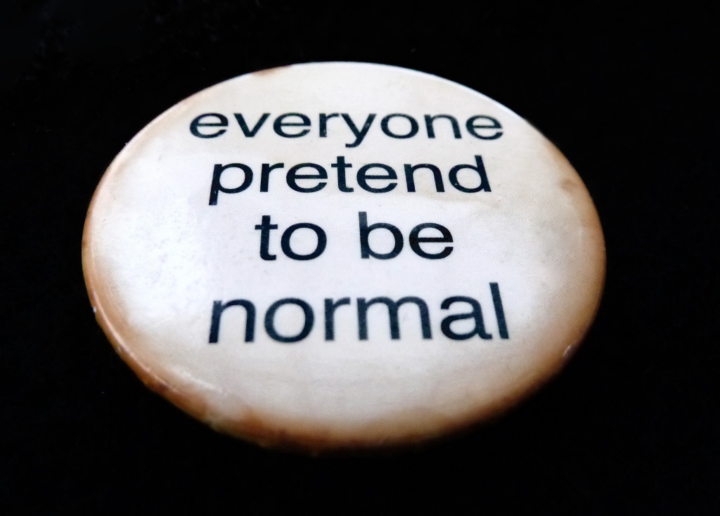 Pretend to be normal by kjarn