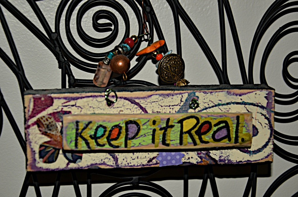Keep it Real by dora