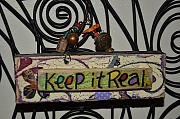 22nd Aug 2011 - Keep it Real