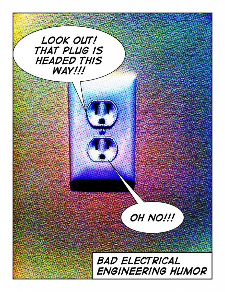 Bad Electrical Engineering Humor by dakotakid35