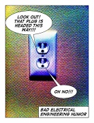 21st Nov 2011 - Bad Electrical Engineering Humor