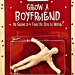Grow a Boyfriend by marilyn