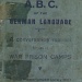 ABC of the German Language - handbook for POWs produced by Y.M.C.A.   by quietpurplehaze