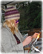 23rd Nov 2012 - Sandy and her lampworking