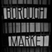 Borough Market ~ 1 by seanoneill