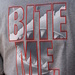 Bite me by judyc57