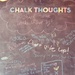 chalk thoughts... by earthbeone