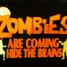 Zombies Are Coming by mcsiegle