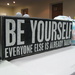 Be Yourself by mozette