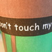 Don't touch my cup by fortong