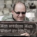 Men are from Mars .... by bizziebeeme