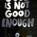 Good is not good enough by padlock
