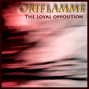 15th Sep 2015 - Album Cover Challenge #53:  Oriflamme - The Loyal opposition