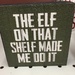 The elf made me... by kchuk
