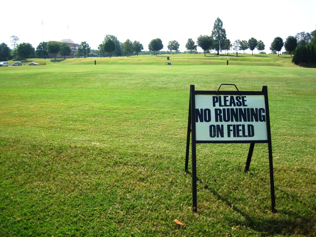 no running on field by scottmurr