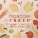 Moscow Fresh Delivery by sarahabrahamse