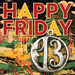 Happy Friday 13 by yogiw