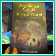 24th Dec 2017 - A book about the Animal World written by Diana Cooper. 