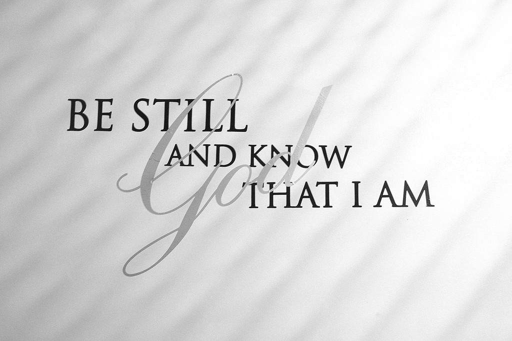 Be still and know..... by homeschoolmom