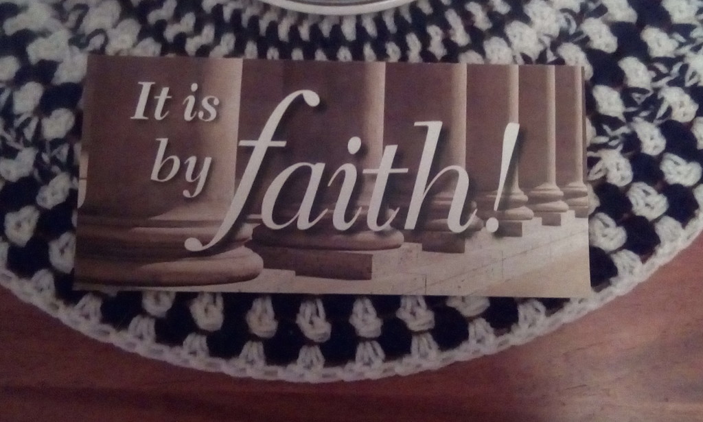 It is by Faith. by grace55