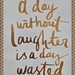 Laughter Is Good For Me/You ~  by happysnaps