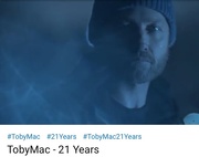 10th Jan 2020 - Toby Mac - 21 Years