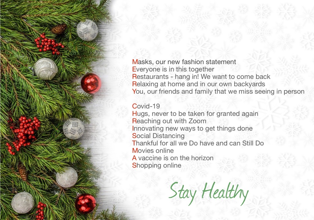 Merry Christmas, Stay Healthy, Happier New Year by shutterbug49