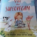 A beautifully illustrated Vegan children's book. by grace55