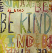13th Sep 2021 - Be Kind