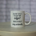 Coffee mug...