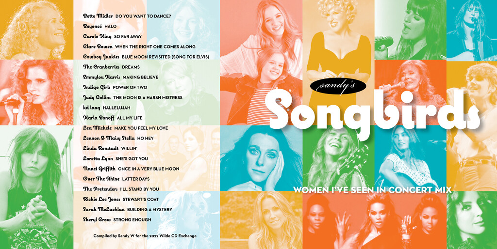 2022 Wilde CD Exchange | Songbirds: Women I've Seen In Concert Mix by yogiw