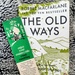 The Old Ways  by boxplayer