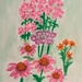 Painting of my Summer Flowers by julie