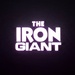 Day 183/366. The Iron Giant. 