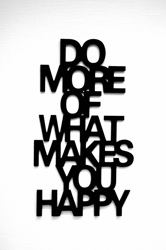 Do more of what makes you happy  by juergenunterwegs