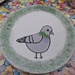 Day 30/366. Pigeon plate.