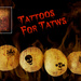 The Tatws really did want tattoos! by mcsiegle